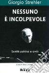 Nessuno è incolpevole. E-book. Formato EPUB ebook di Giorgio Strehler