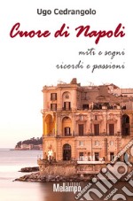 Cuore di Napoli. E-book. Formato EPUB ebook