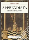 Apprendista libero muratore. Manuale ad uso degli iniziati. E-book. Formato EPUB ebook