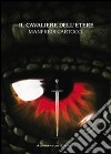 Il cavaliere dell'etere. E-book. Formato EPUB ebook di Manfredi Cartocci