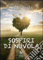 Sospiri di nuvola. E-book. Formato EPUB ebook