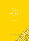 Barbaresco 2002-2009. Assaggi e classificazione dei Cru. E-book. Formato PDF ebook di Alessandro Masnaghetti
