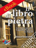 Il libro di pietraLe iscrizioni della Cappella Pontano in Napoli. E-book. Formato Mobipocket