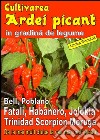 Cultivarea ardei picant in gradina de legume. E-book. Formato EPUB ebook