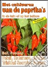 Het cultiveren van de paprika's in de tuin of op het balkon. E-book. Formato Mobipocket ebook