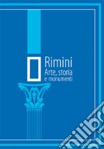 Rimini - Arte, storia e monumenti. E-book. Formato Mobipocket ebook