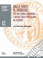 Dalla fonte al database: per una storia economica e sociale delle popolazioni del passato. E-book. Formato EPUB ebook