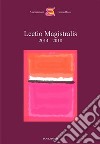 Lectio Magistralis 2014 - 2018. E-book. Formato Mobipocket ebook di Associazione Emma Rossi