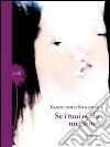 Se i tuoi occhi un giorno. E-book. Formato EPUB ebook di Bartolomeo Smaldone