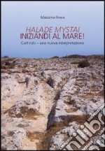 Halade Mystai: Iniziandi al mare. E-book. Formato EPUB