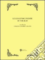 Le leggende inedite di Virgilio. E-book. Formato EPUB ebook