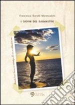 I giorni del salmastro. E-book. Formato EPUB ebook