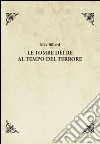 Le tombe dei re al tempo del terrore. E-book. Formato EPUB ebook