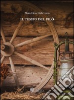 Il tempo del filò. E-book. Formato EPUB ebook