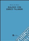 Dialogo con Enrico Palandri. E-book. Formato EPUB ebook