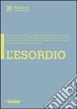 L'Esordio. E-book. Formato EPUB ebook