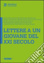 Lettere a un giovane del XXI secolo. E-book. Formato EPUB ebook