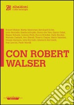 Con Robert Walser. E-book. Formato EPUB ebook