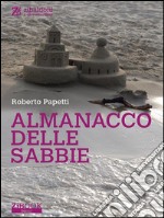 Almanacco delle sabbie. E-book. Formato EPUB ebook