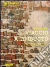 Viaggio a Timbuctù. E-book. Formato EPUB ebook