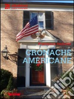 Cronache americane. E-book. Formato Mobipocket ebook