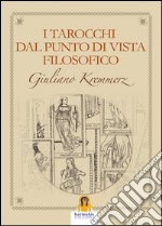 I tarocchi dal punto di vista filosofico. E-book. Formato EPUB ebook