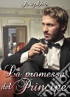 La promessa del Principe. E-book. Formato EPUB ebook