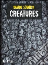 Creatures. Ediz. italiana e inglese. E-book. Formato EPUB ebook
