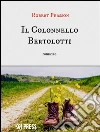 Il colonnello Bertolotti. E-book. Formato EPUB ebook di Robert Persson