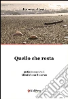 Quello che resta. E-book. Formato Mobipocket ebook