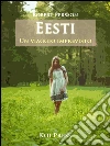 Eesti: Un viaggio imprevisto. E-book. Formato EPUB ebook di Robert Persson