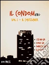 il Condom-inio (vol.1): Il Container. E-book. Formato Mobipocket ebook di Kowalski