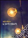Le notti perdute. E-book. Formato EPUB ebook