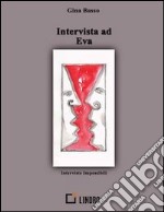 Intervista a Eva. E-book. Formato Mobipocket ebook