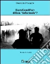 EuroGendFor: difesa «informale»?. E-book. Formato EPUB ebook di Donatella D'Acapito
