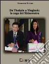 Da Thaksin a Yingluck: la saga dei Shinawatra. E-book. Formato Mobipocket ebook di Francesco Tortora