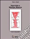 Intervista a Marilyn Monroe. E-book. Formato Mobipocket ebook di Mario Fratti