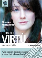 Le piccole virtù. Audiolibro. Download MP3