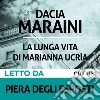 La lunga vita di Marianna Ucrìa. Audiolibro. Download MP3 ebook