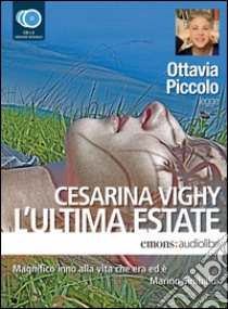 L'ultima estate. Audiolibro. Download MP3 ebook di Cesarina Vighy