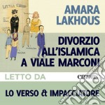 Divorzio all'islamica a viale Marconi. Audiolibro. Download MP3