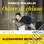 Odore di chiuso. Audiolibro. Download MP3 ebook