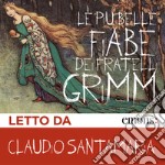 Le più belle fiabe dei fratelli Grimm. Audiolibro. Download MP3 ebook