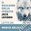 Il richiamo della foresta. Audiolibro. Download MP3 ebook
