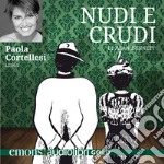 Nudi e crudi letto da Paola Cortellesi. Audiolibro. Download MP3 ebook