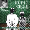 Nudi e crudi letto da Paola Cortellesi. Audiolibro. Download MP3 ebook