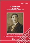 Vito Matarrese scopritore delle grotte di Castellana. «Dall'ardimentosa discesa nella Grave all'esplorazione della splendente Grotta Bianca». E-book. Formato PDF ebook di Vito Matarrese