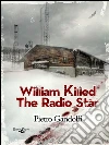 William killed the radio star. E-book. Formato EPUB ebook di Pietro Gandolfi