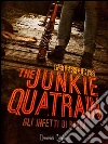 The Junkie Quatrain - Gli Infetti di Baugh. E-book. Formato EPUB ebook di Peter Clines