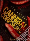 Cannibal Corpse, M/C. E-book. Formato EPUB ebook di Tim Curran